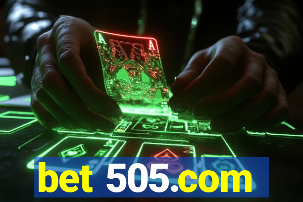 bet 505.com